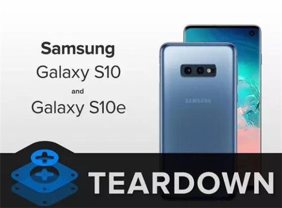 三星Galaxy S10/S10e拆解：內(nèi)附供應(yīng)商名單